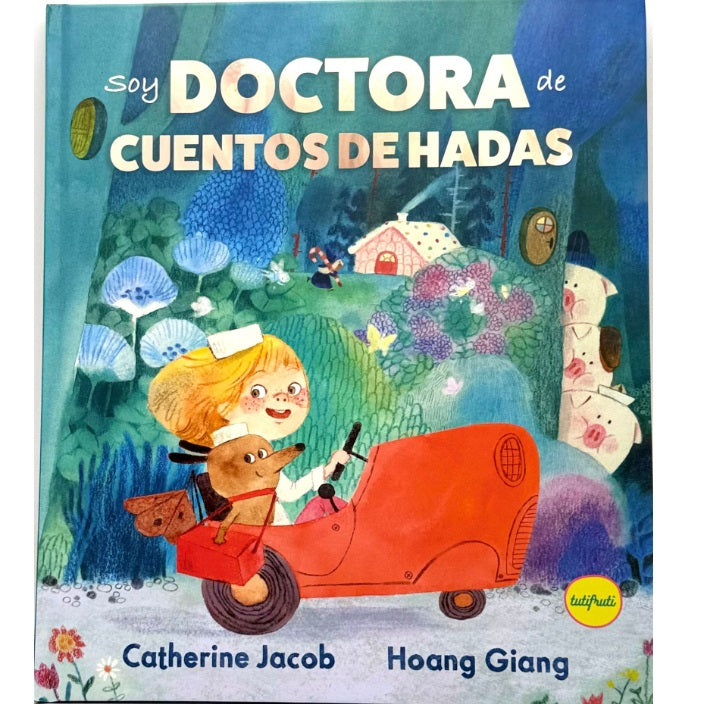 Soy doctora de cuentos de hadas Soy doctora de cuentos de hadas